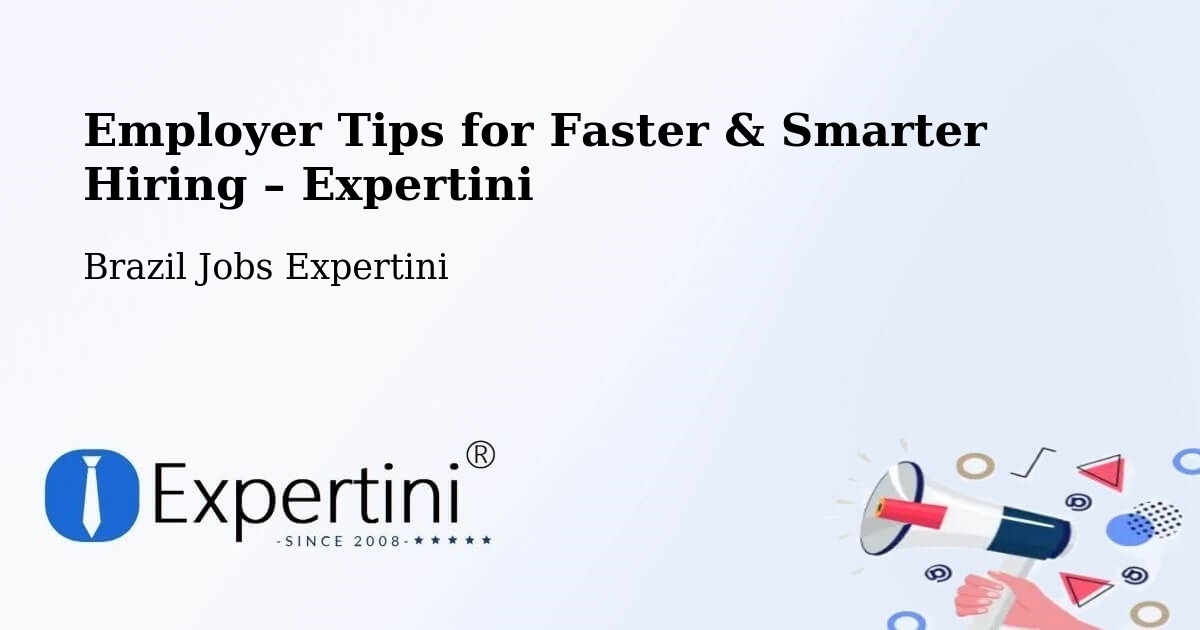 Employer Tips for Hiring & Recruitment – Baliza - Baliza, Brazil Jobs Expertini